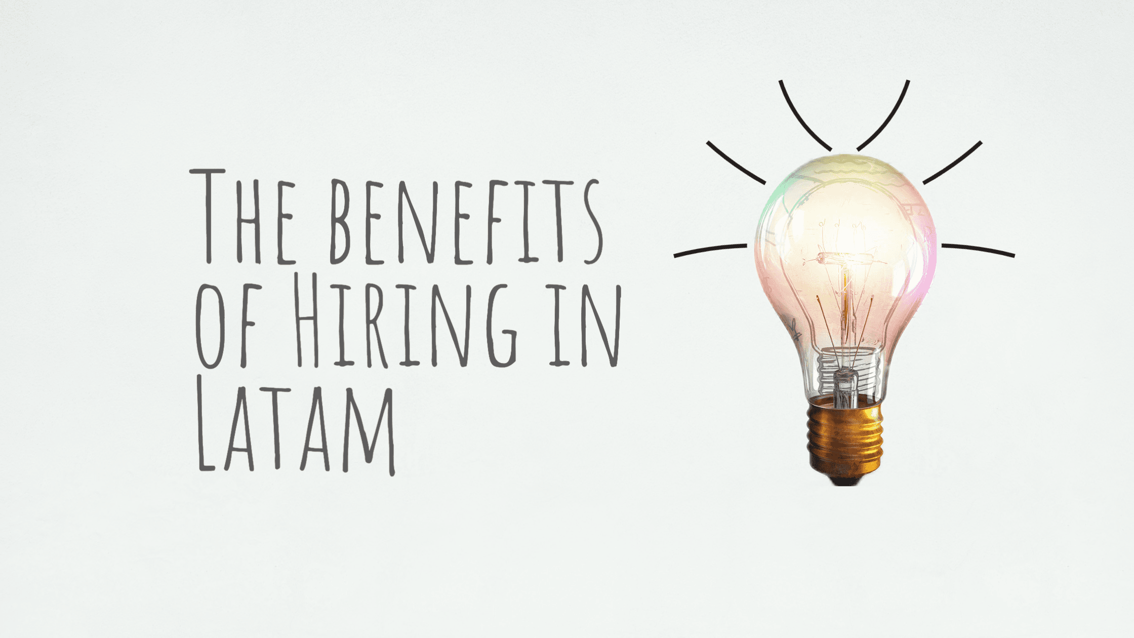 Exploring the Benefits of Outsourcing to South America: Why It’s Worth Considering for Your Business