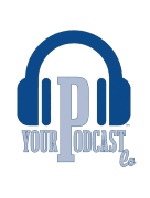 Your Podcast